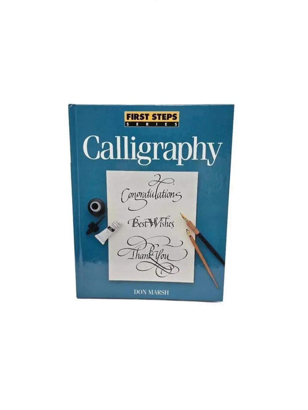 Calligraphy Book by Don Marsh - First Steps Series
